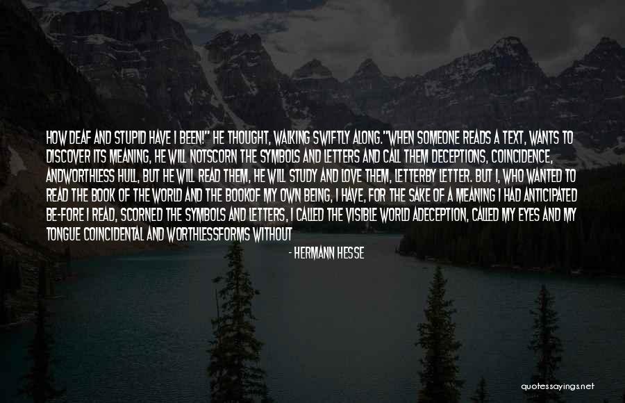 Being Stupid And In Love Quotes By Hermann Hesse