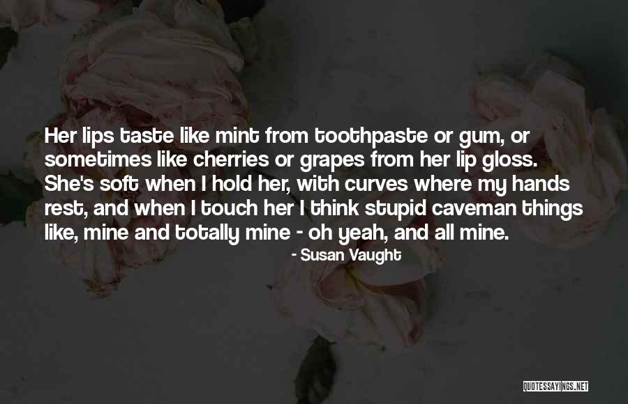 Being Stupid And In Love Quotes By Susan Vaught