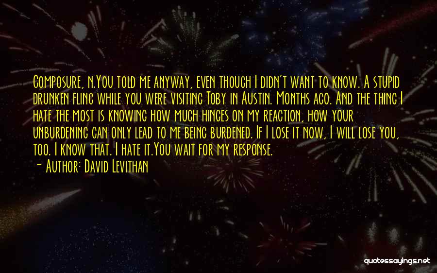 Being Stupid In Love Quotes By David Levithan