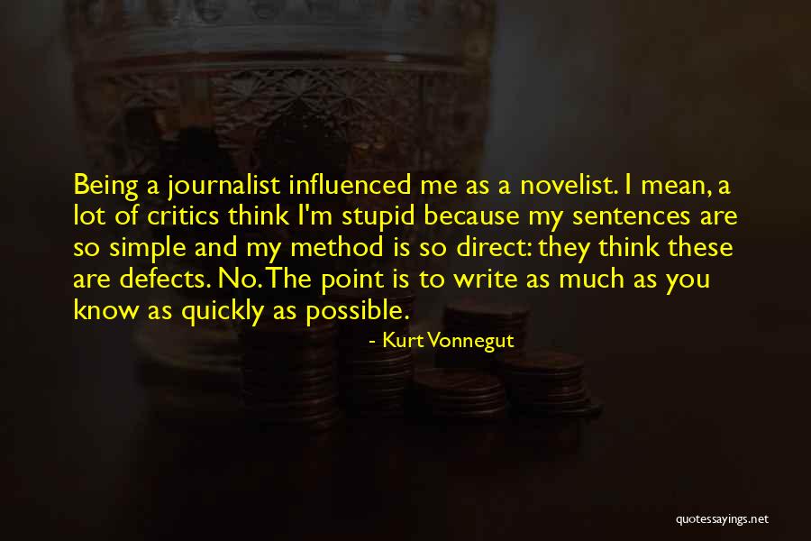 Being Stupid Quotes By Kurt Vonnegut Being Stupid Quotes By Kurt Vonnegut