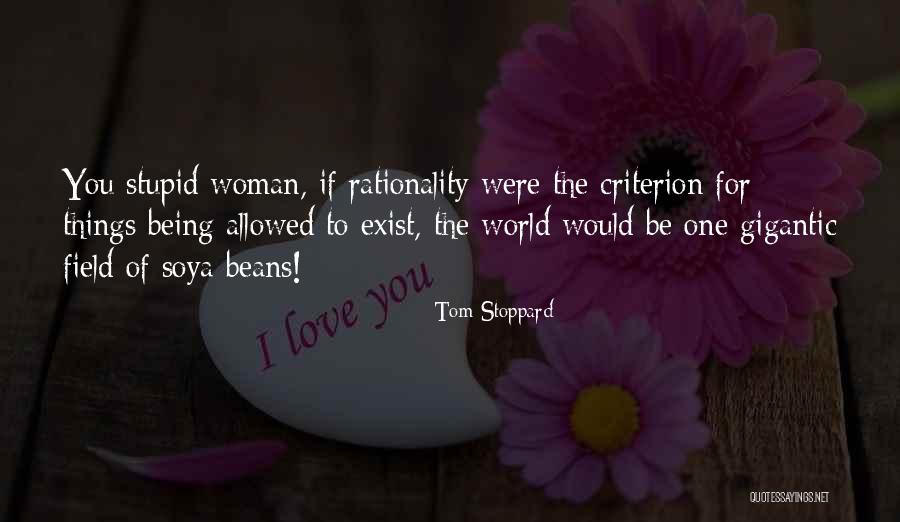 Being Stupid Quotes By Tom Stoppard Being Stupid Quotes By Tom Stoppard