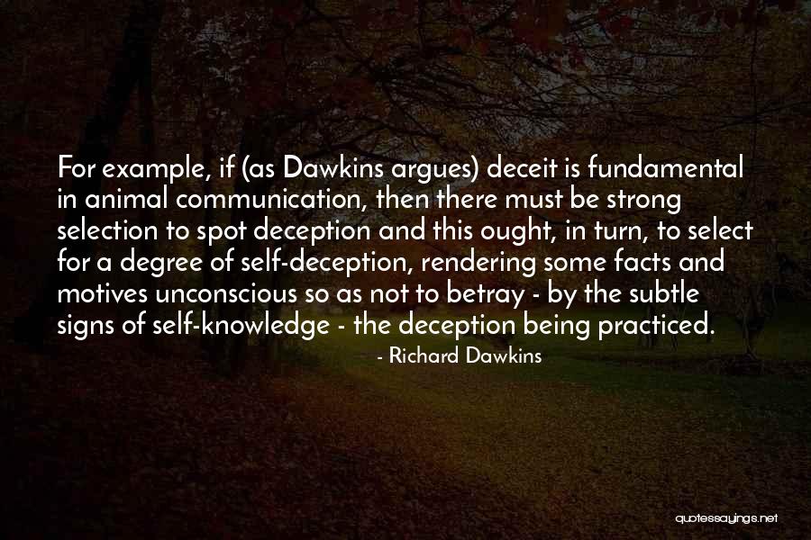 Being Subtle Quotes By Richard Dawkins Being Subtle Quotes By Richard Dawkins