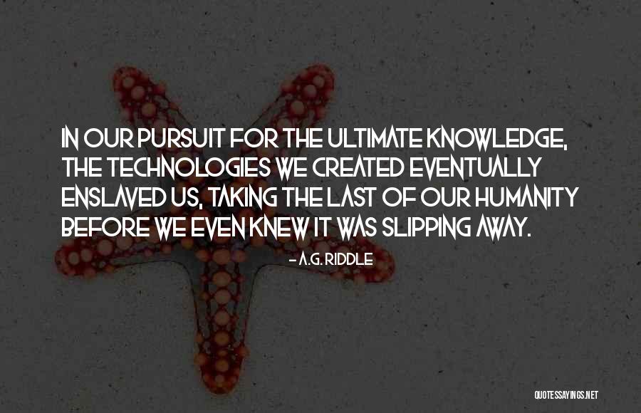 Being Successful No Matter What Quotes By A.G. Riddle Being Successful No Matter What Quotes By A.G. Riddle