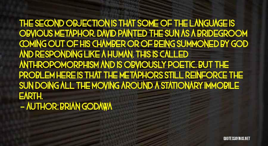 Being Summoned Quotes By Brian Godawa