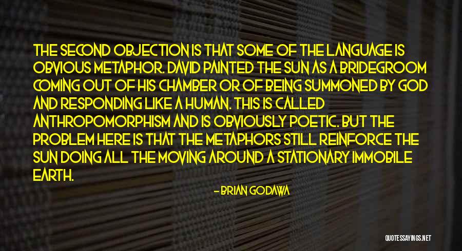 Being Summoned Quotes By Brian Godawa Being Summoned Quotes By Brian Godawa