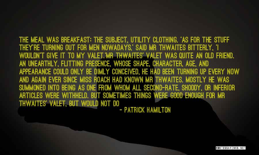 Being Summoned Quotes By Patrick Hamilton Being Summoned Quotes By Patrick Hamilton