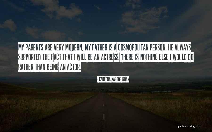 Being Supported By Others Quotes By Kareena Kapoor Khan