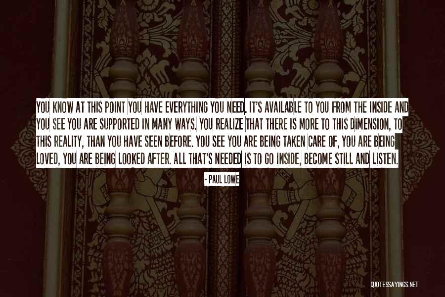 Being Supported By Others Quotes By Paul Lowe Being Supported By Others Quotes By Paul Lowe