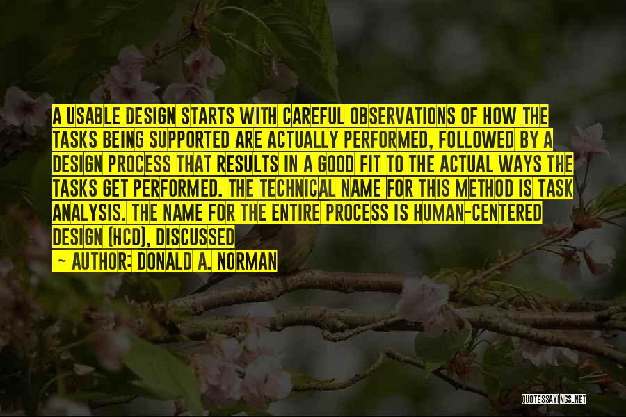 Being Supported Quotes By Donald A. Norman