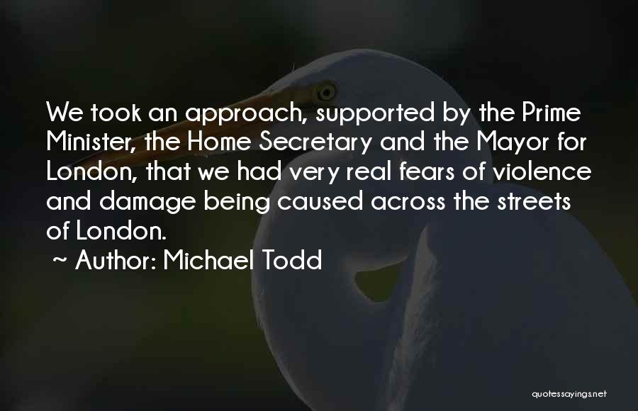 Being Supported Quotes By Michael Todd