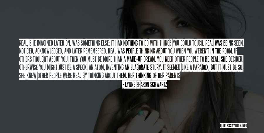 Being Sure Of Something Quotes By Lynne Sharon Schwartz Being Sure Of Something Quotes By Lynne Sharon Schwartz