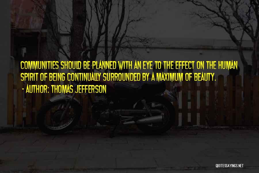 Being Surrounded By Beauty Quotes By Thomas Jefferson
