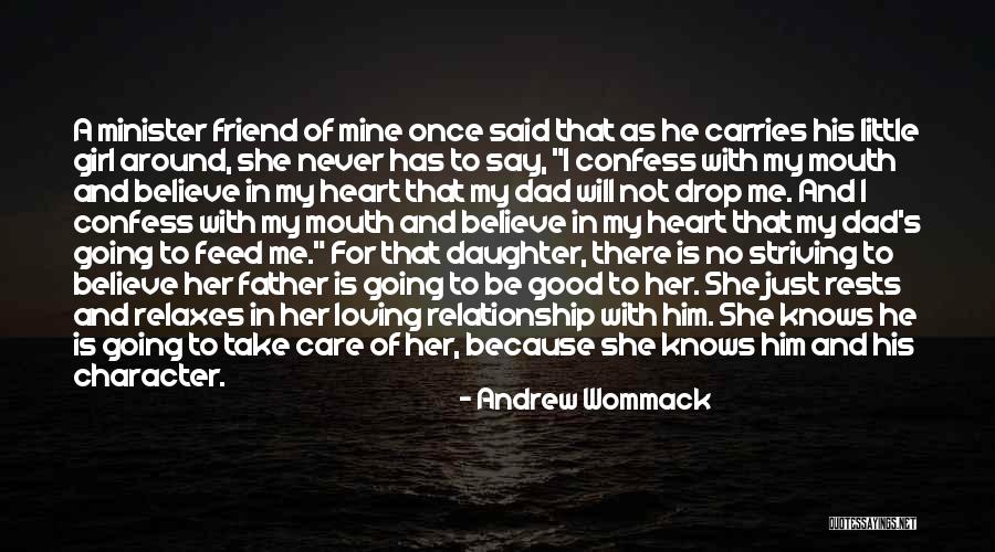 Being Surrounded By Good Friends Quotes By Andrew Wommack Being Surrounded By Good Friends Quotes By Andrew Wommack