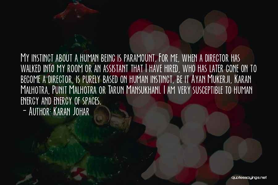 Being Susceptible Quotes By Karan Johar