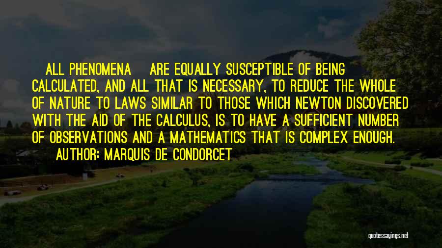 Being Susceptible Quotes By Marquis De Condorcet