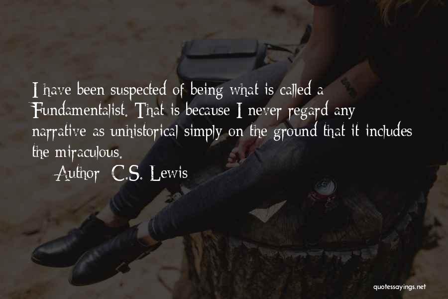 Being Suspected Quotes By C.S. Lewis