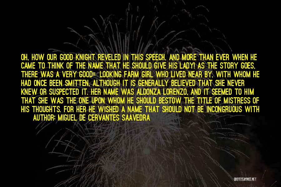 Being Suspected Quotes By Miguel De Cervantes Saavedra