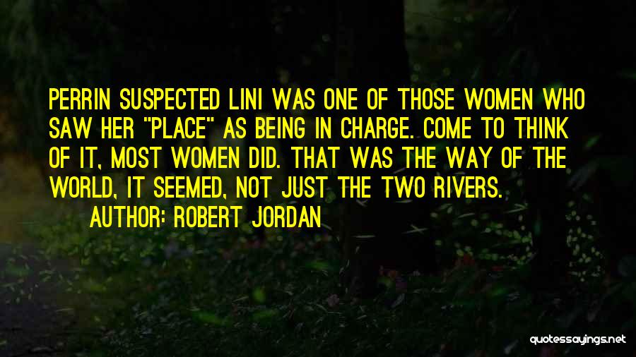 Being Suspected Quotes By Robert Jordan