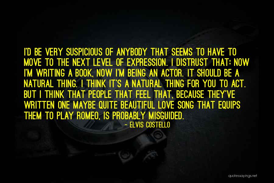 Being Suspicious Quotes By Elvis Costello Being Suspicious Quotes By Elvis Costello