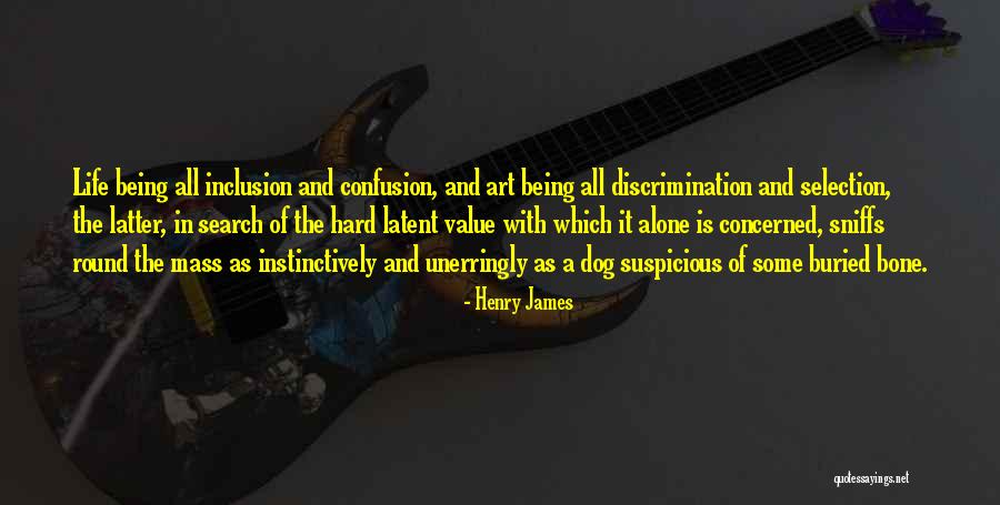 Being Suspicious Quotes By Henry James Being Suspicious Quotes By Henry James