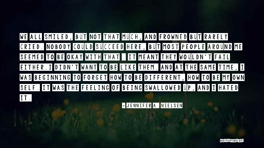 Being Swallowed Quotes By Jennifer A. Nielsen Being Swallowed Quotes By Jennifer A. Nielsen