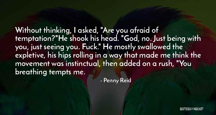 Being Swallowed Quotes By Penny Reid Being Swallowed Quotes By Penny Reid