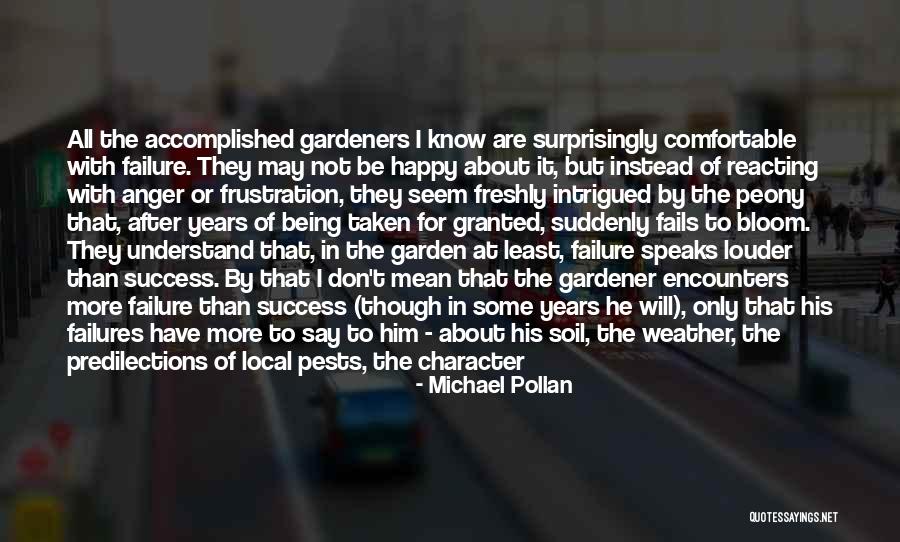 Being Taken For Granted By Someone Quotes By Michael Pollan Being Taken For Granted By Someone Quotes By Michael Pollan