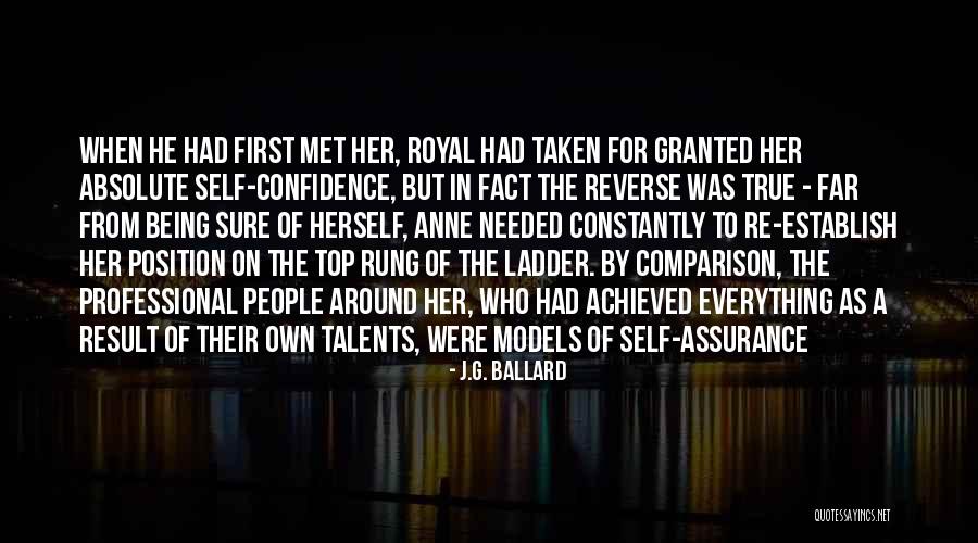 Being Taken For Granted Quotes By J.G. Ballard Being Taken For Granted Quotes By J.G. Ballard