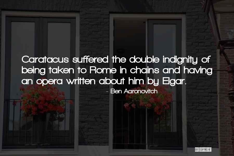 Being Taken Quotes By Ben Aaronovitch