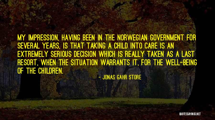 Being Taken Serious Quotes By Jonas Gahr Store Being Taken Serious Quotes By Jonas Gahr Store