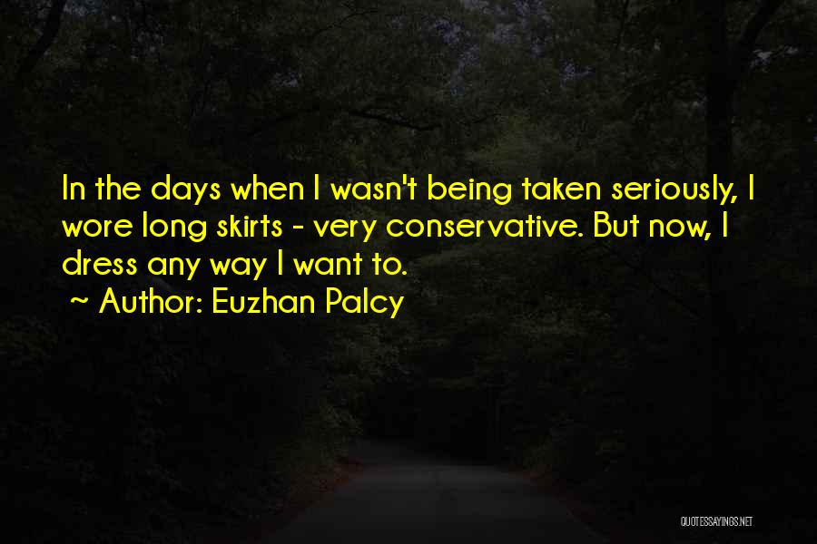 Being Taken Seriously Quotes By Euzhan Palcy