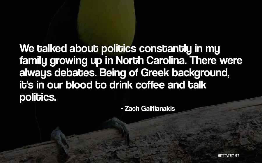 Being Talked Quotes By Zach Galifianakis