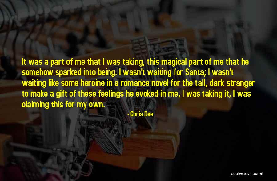 Being Tall Quotes By Chris Dee Being Tall Quotes By Chris Dee