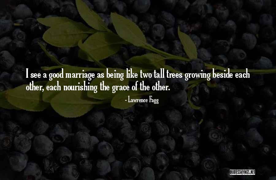 Being Tall Quotes By Lawrence Fagg Being Tall Quotes By Lawrence Fagg