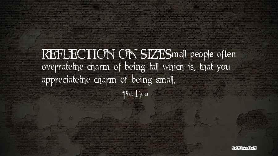 Being Tall Quotes By Piet Hein Being Tall Quotes By Piet Hein