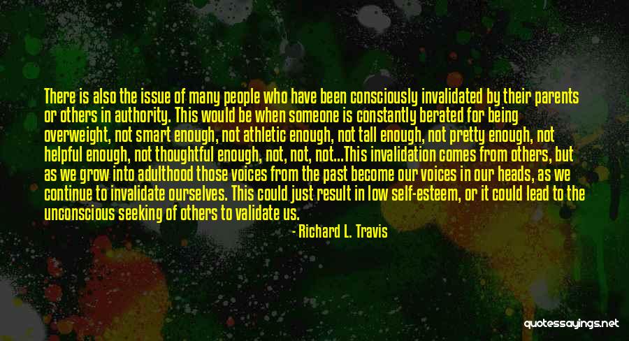 Being Tall Quotes By Richard L. Travis