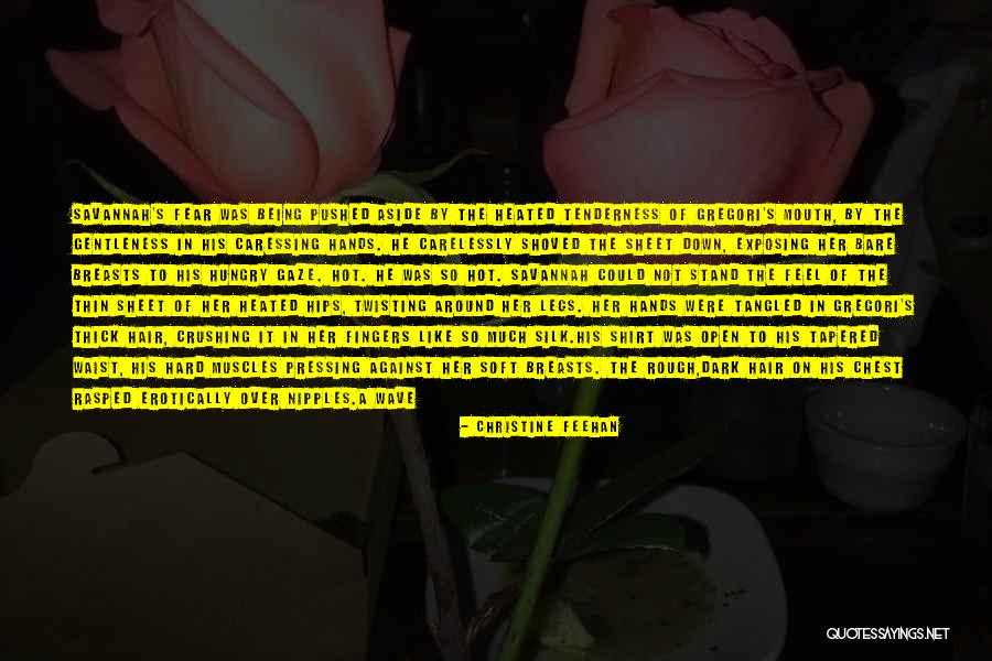 Being Tangled Up Quotes By Christine Feehan Being Tangled Up Quotes By Christine Feehan