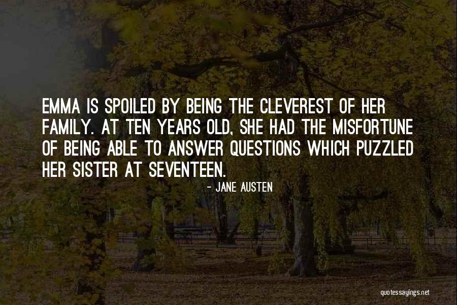 Being Ten Years Old Quotes By Jane Austen Being Ten Years Old Quotes By Jane Austen