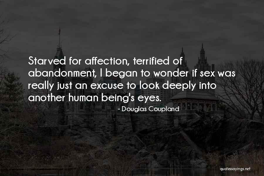 Being Terrified Quotes By Douglas Coupland Being Terrified Quotes By Douglas Coupland