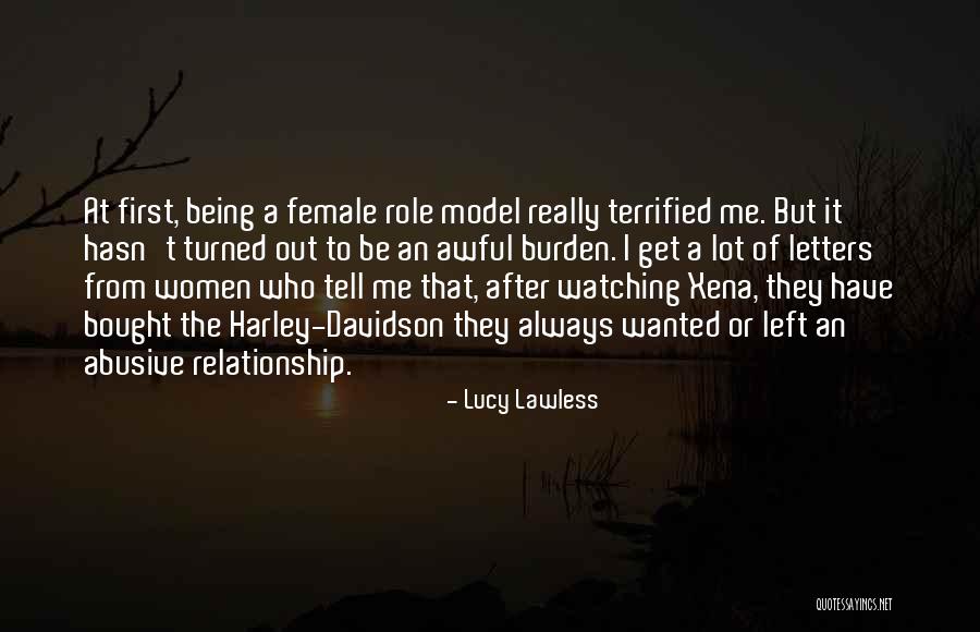 Being Terrified Quotes By Lucy Lawless Being Terrified Quotes By Lucy Lawless