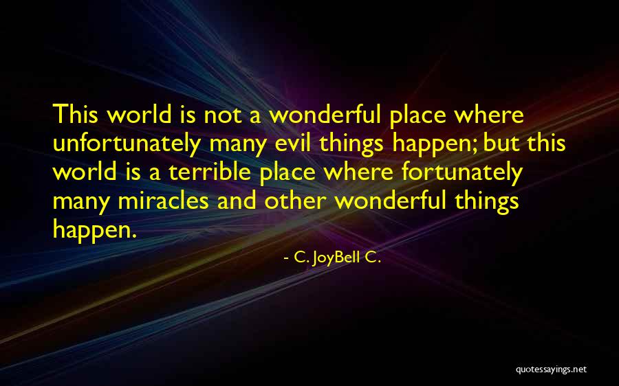 Being Thankful And Grateful Quotes By C. JoyBell C.