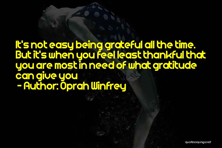 Being Thankful And Grateful Quotes By Oprah Winfrey