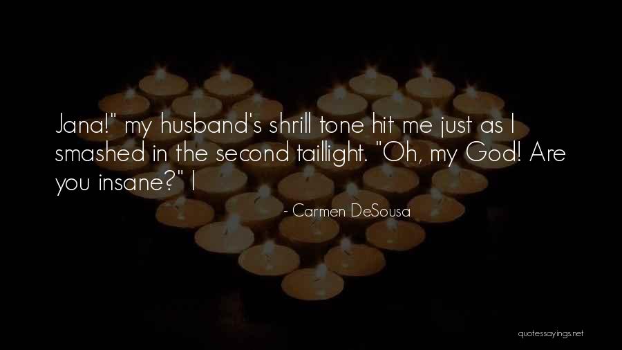 Being Thankful Despite Circumstances Quotes By Carmen DeSousa Being Thankful Despite Circumstances Quotes By Carmen DeSousa