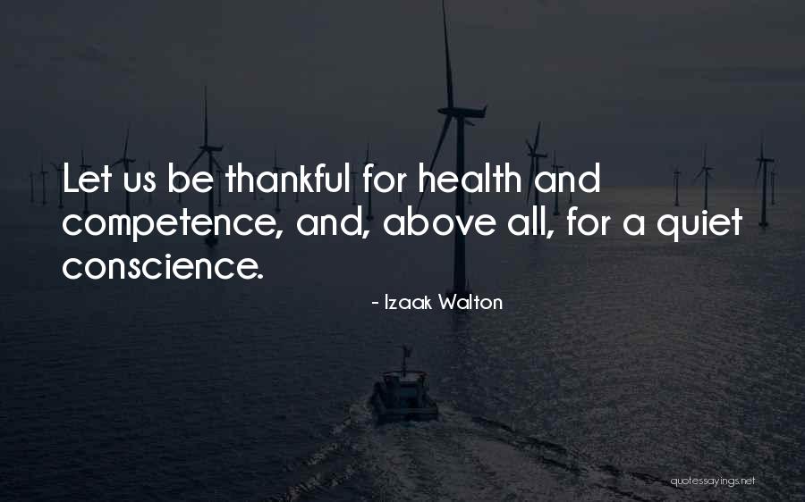 Being Thankful For Your Health Quotes By Izaak Walton Being Thankful For Your Health Quotes By Izaak Walton