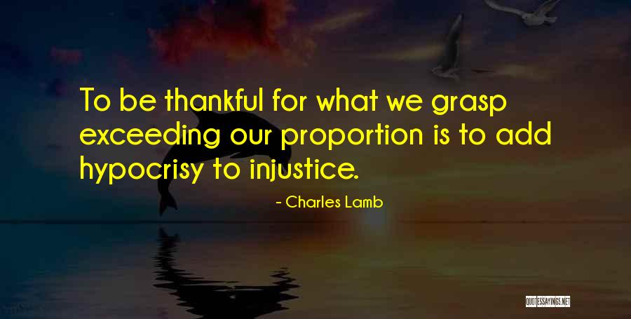 Being Thankful Quotes By Charles Lamb