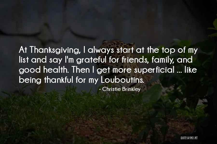 Being Thankful Quotes By Christie Brinkley