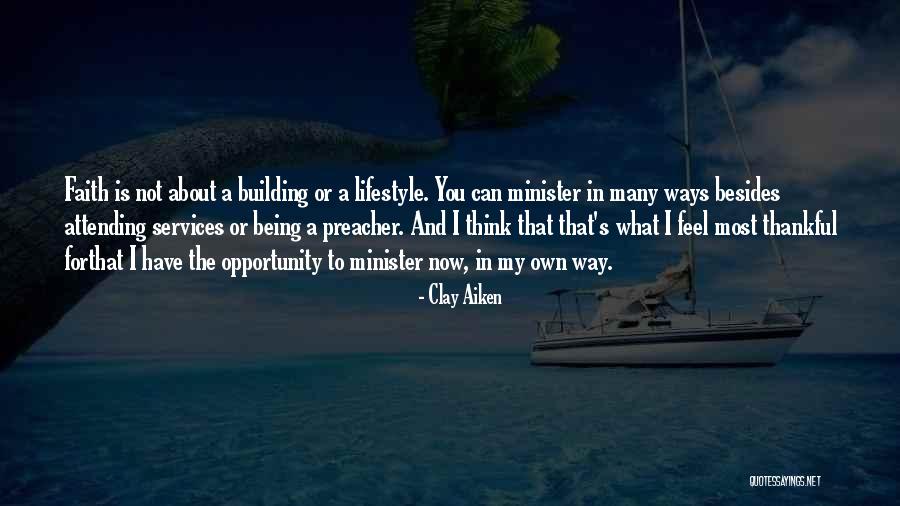 Being Thankful Quotes By Clay Aiken