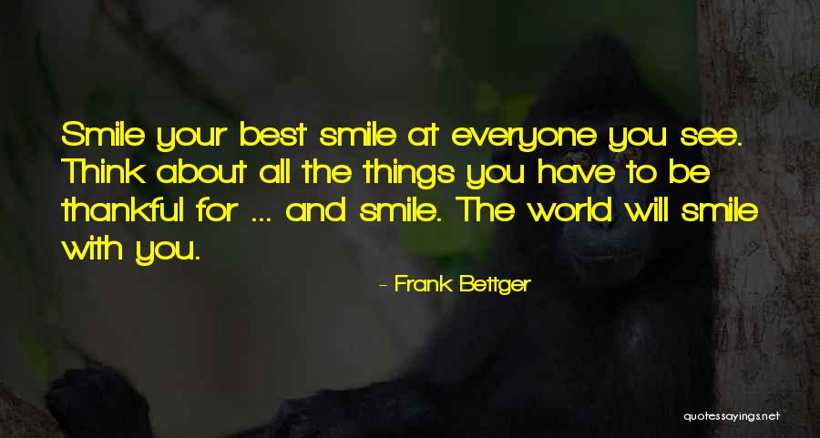 Being Thankful Quotes By Frank Bettger