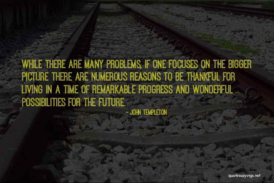 Being Thankful Quotes By John Templeton Being Thankful Quotes By John Templeton