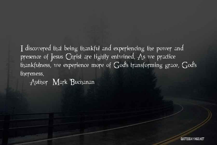 Being Thankful To God Quotes By Mark Buchanan